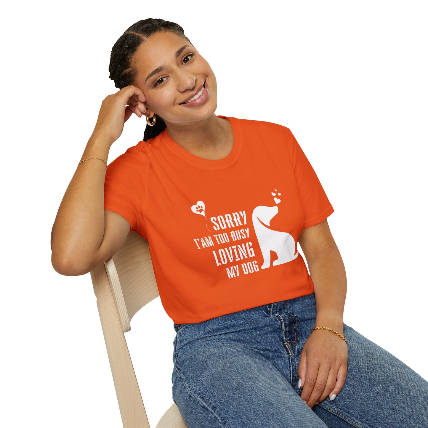 Sorry I'm Too Busy Loving My Dog Unisex Softstyle T-Shirt