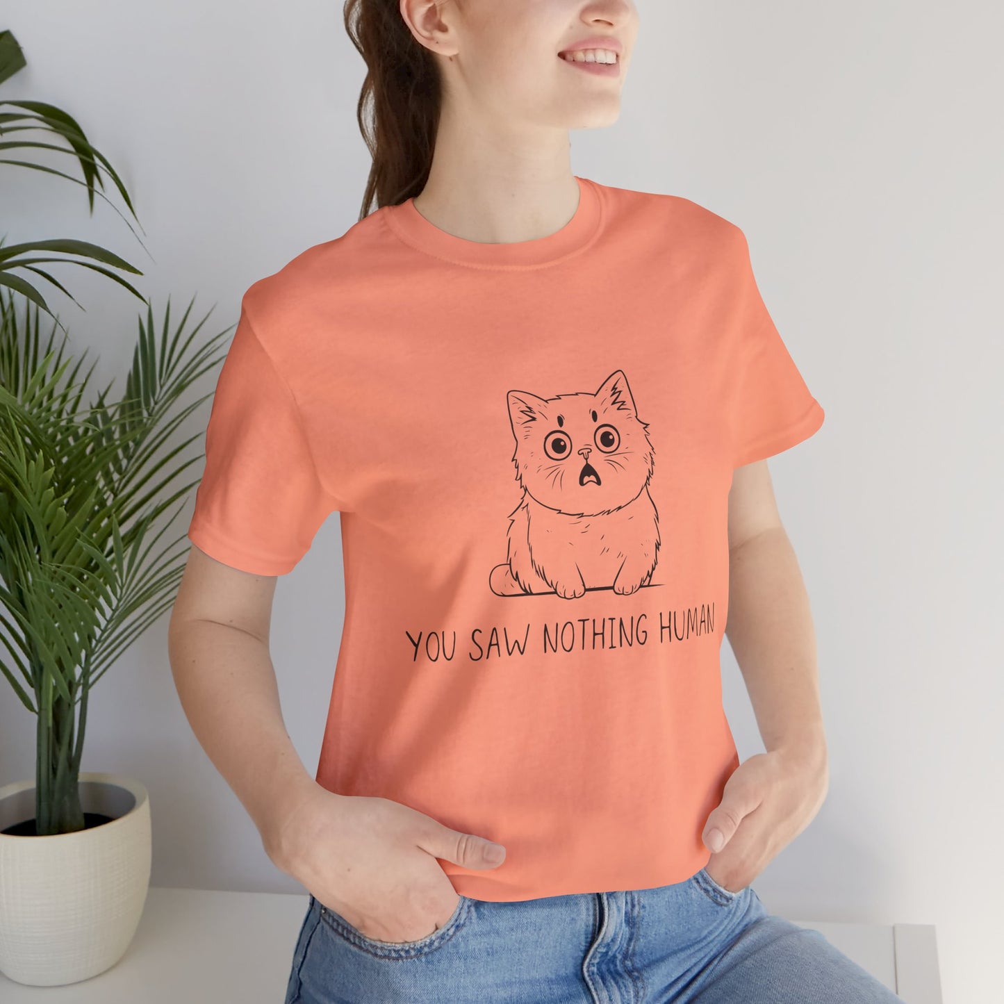 Funny Cat Graphic Tee - 'You Saw Nothing Human' Unisex T-Shirt