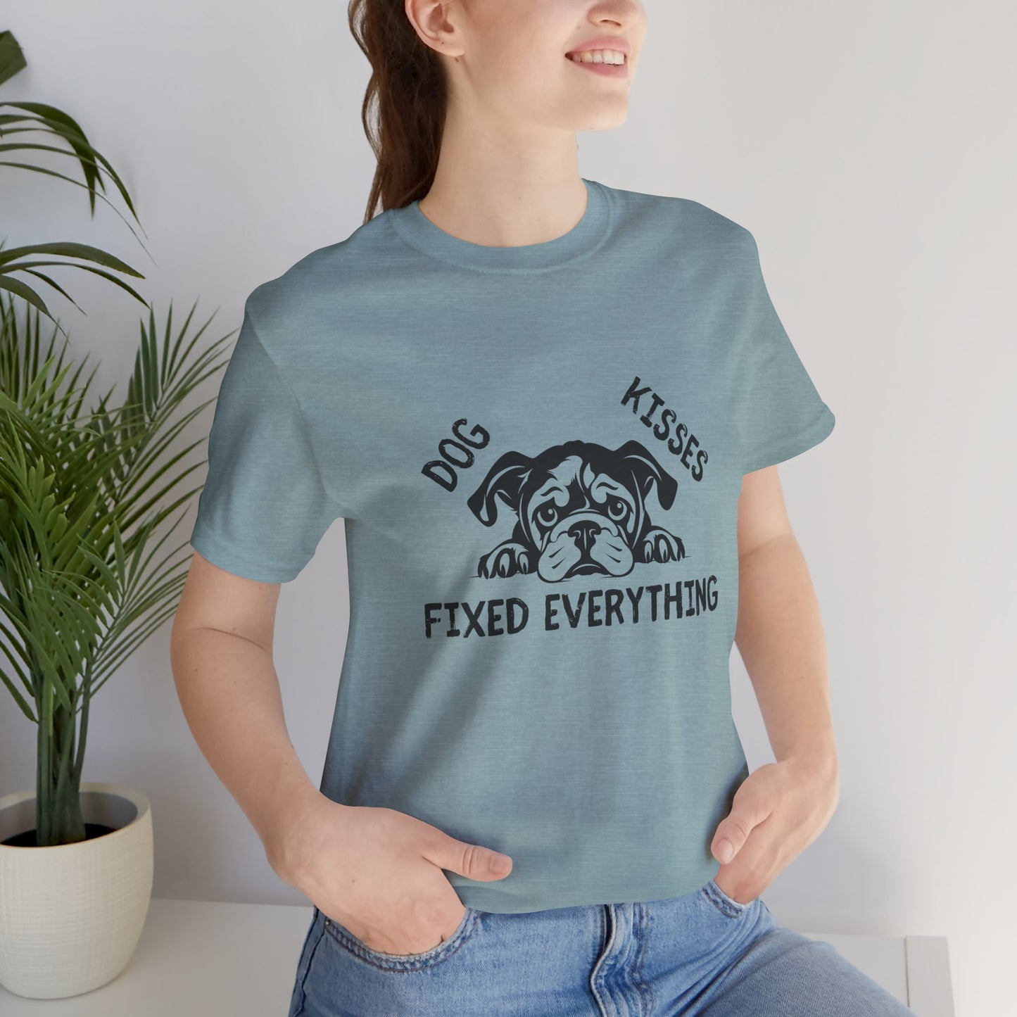 Unisex Dog Kisses Fixed Everything Tee